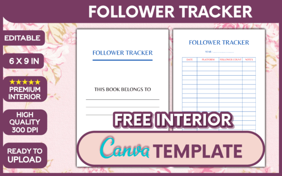 The Ultimate Follower Tracker Canva Template for KDP: Streamline Your Publishing Process