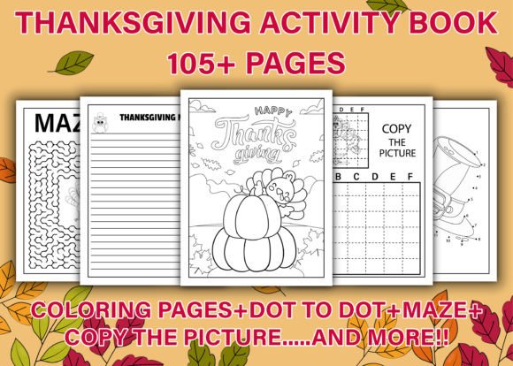 The Ultimate Thanksgiving Activity Book for Kids: A Creative Family Tradition